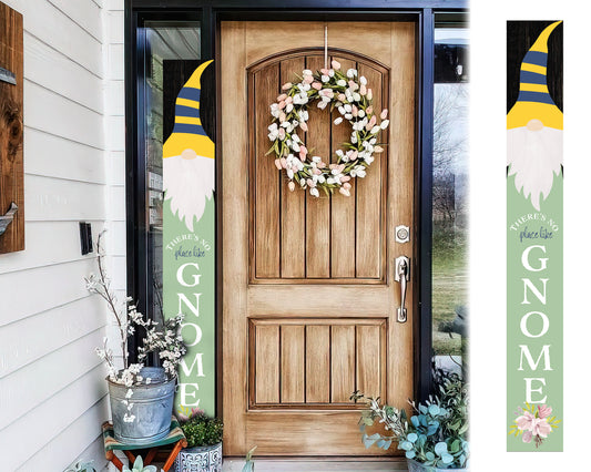 72IN There's No Place Like Gnome Outdoor Porch Sign Black