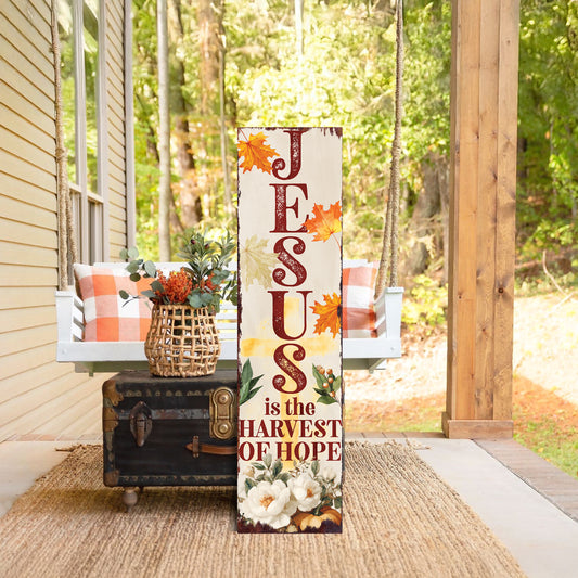 Jesus Is the Harvest of Hope Porch Sign – Fall Outdoor Christian Decor, UV Print Vertical Wood Sign, 36–72in Sizes