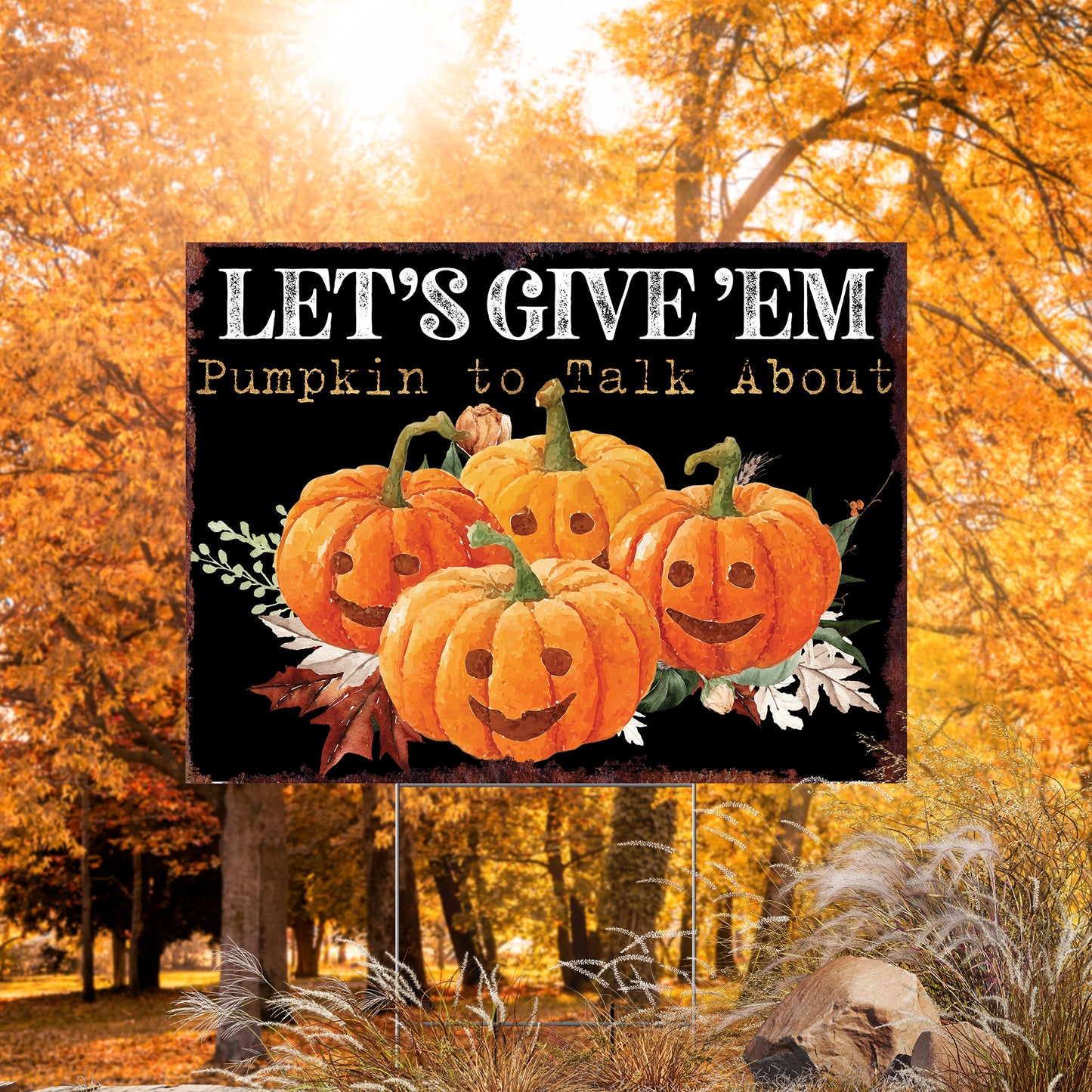 Halloween Meme Pumpkin Yard Sign – “Let’s Give ’Em Pumpkin to Talk About” UV Printed Garden Stake – Outdoor Fall Décor