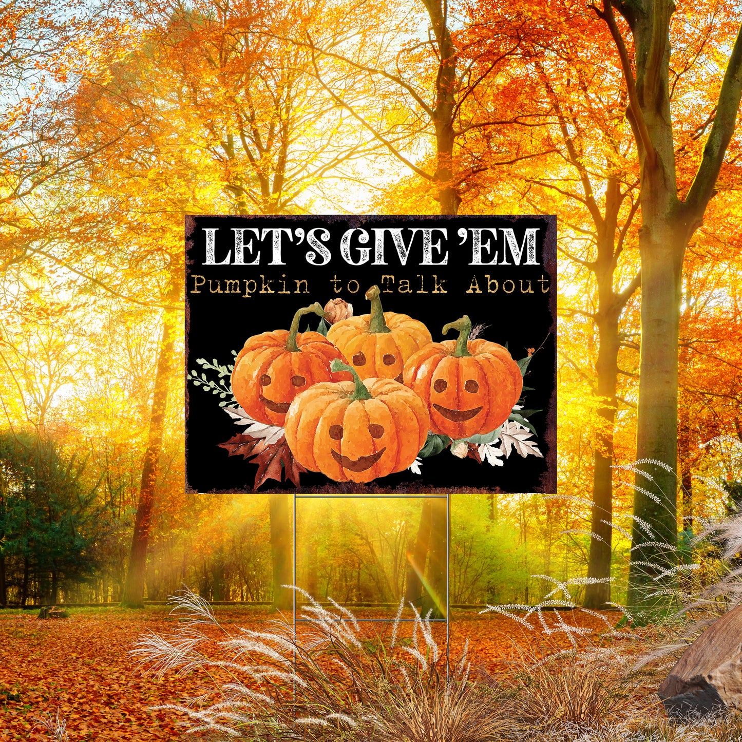 Halloween Meme Pumpkin Yard Sign – “Let’s Give ’Em Pumpkin to Talk About” UV Printed Garden Stake – Outdoor Fall Décor