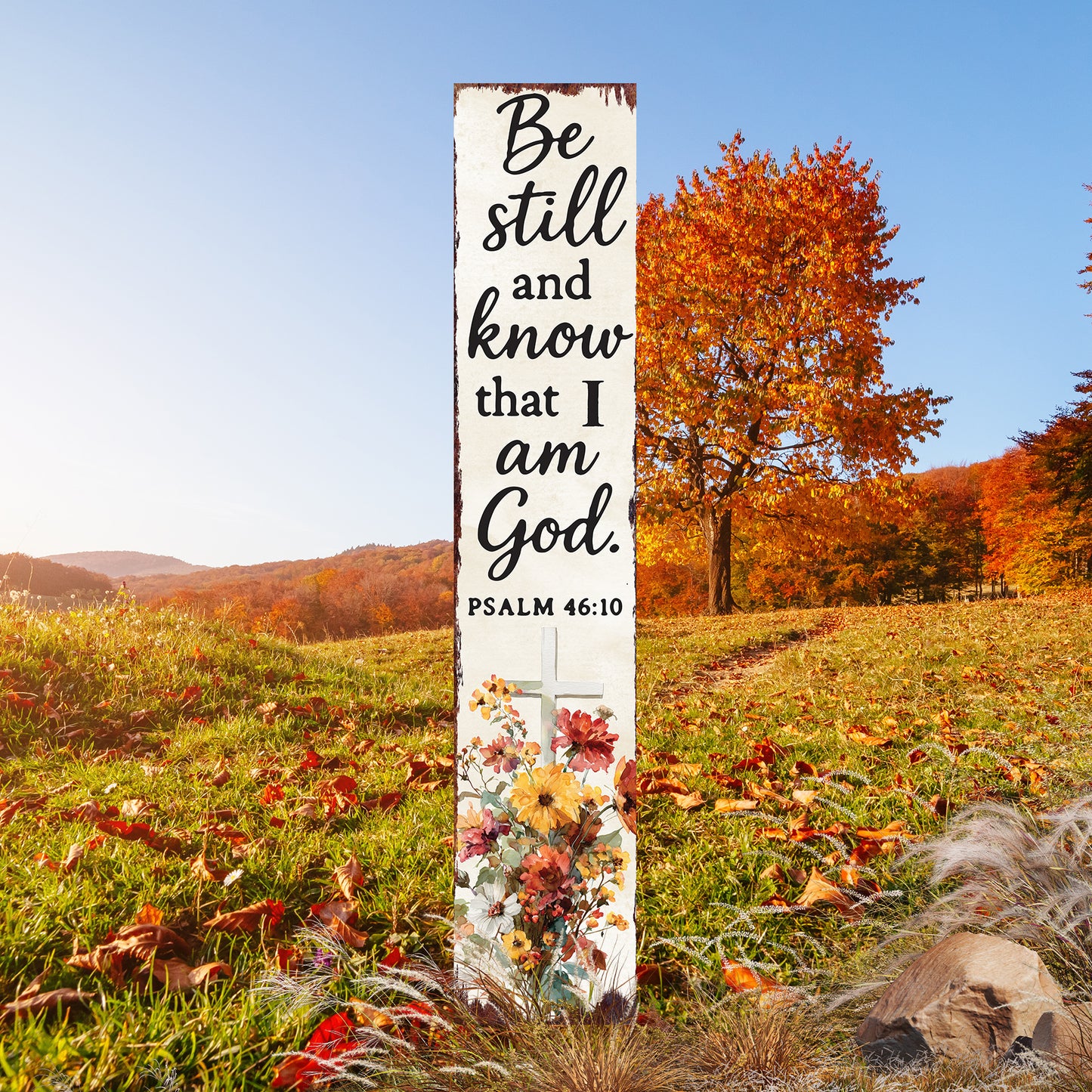 Christian Inspirational Yard Sign | Be Still and Know Porch Sign | Psalm 46:10 Garden Stake | Farmhouse Outdoor Faith Décor