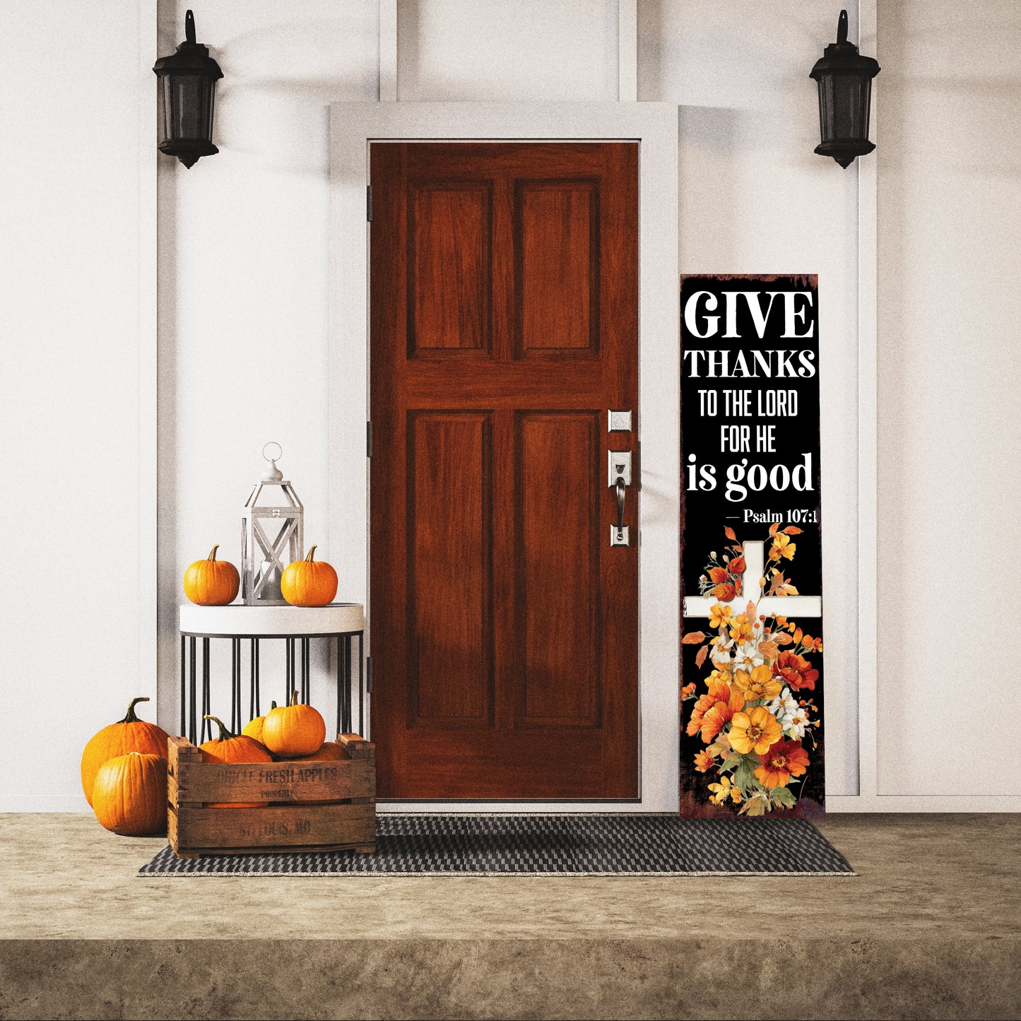 Christian Porch Sign – “Give Thanks to the Lord for He is Good” Scripture Sign (Psalm 107:1) – Rustic Farmhouse Outdoor & Indoor Religious Decor