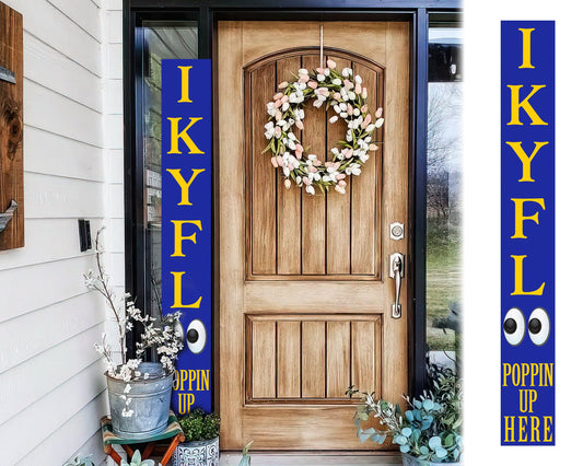 72-Inch Everyday Humor IKYFL Porch Sign | Rustic Farmhouse Outdoor Entryway Display | Front Door Wall Decor | Blue