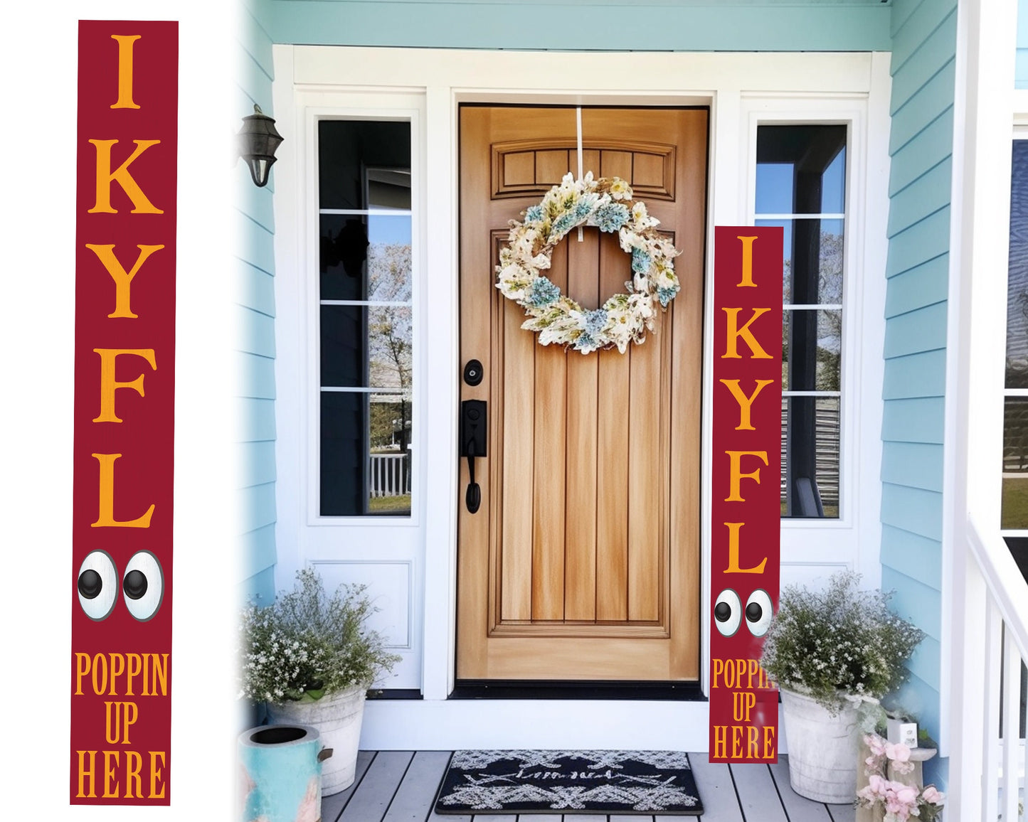 72-Inch Everyday Humor IKYFL Porch Sign | Rustic Farmhouse Outdoor Entryway Display | Front Door Wall Decor | Heat Red