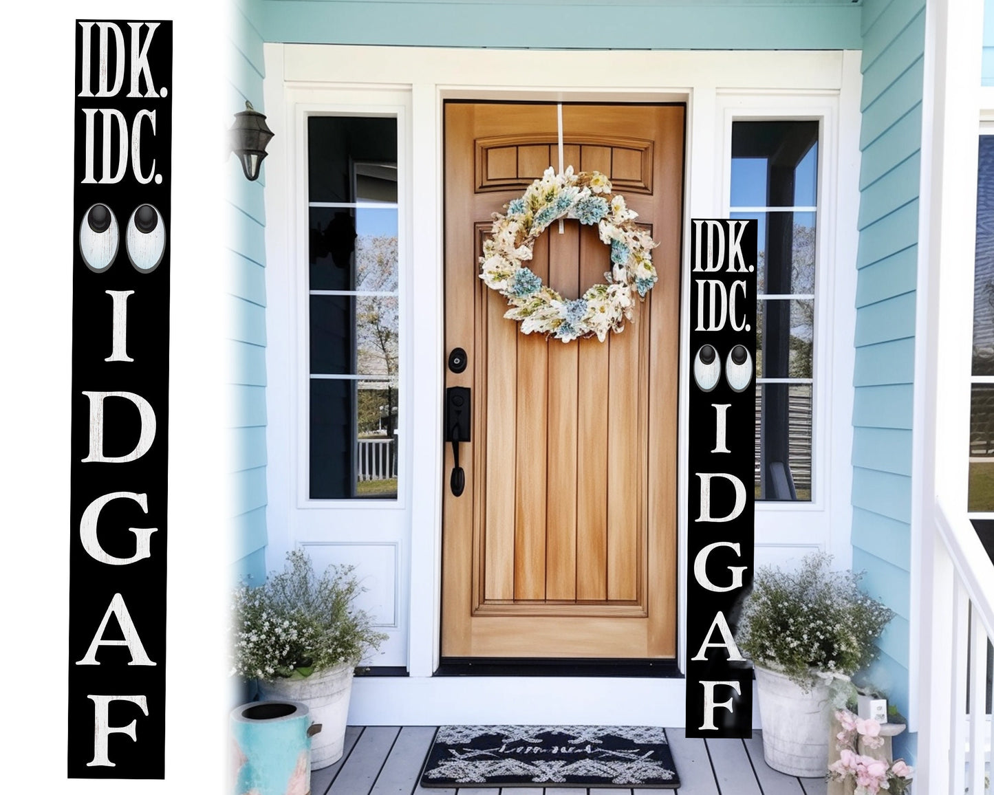 72-Inch Everyday IDK IDC IDGAF Porch Sign | Funny & Humorous Wood Sign | Ideal for Farmhouse Outdoor Entryway, Front Door Wall | Black