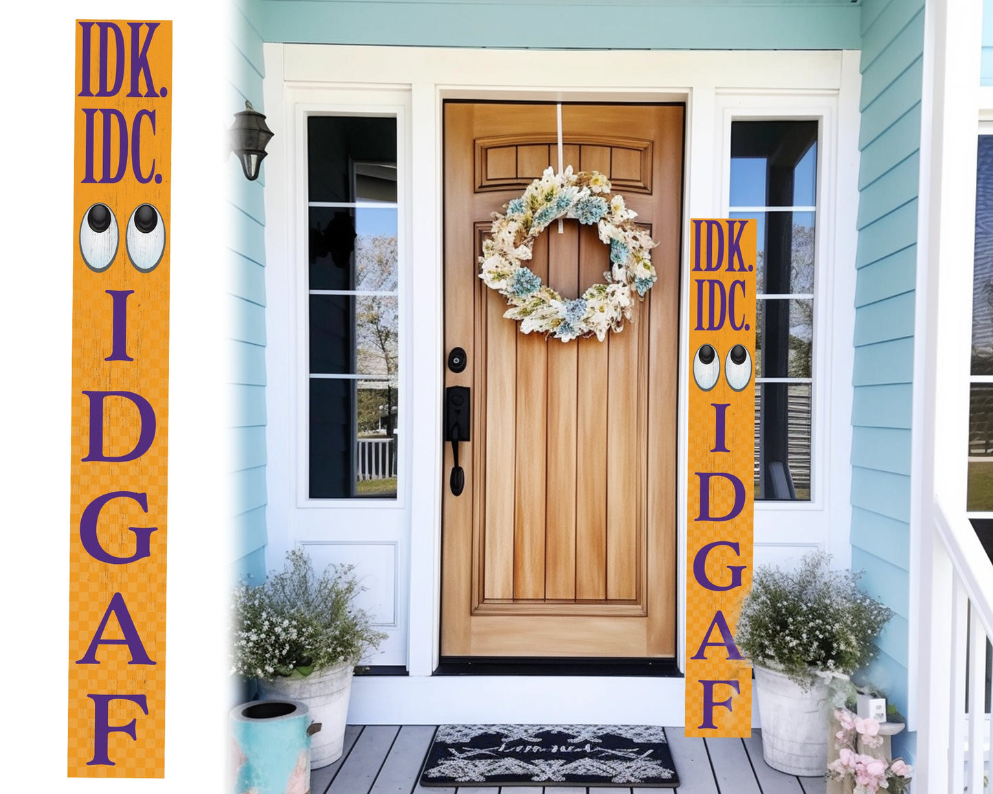 72-Inch Everyday IDK IDC IDGAF Porch Sign | Funny & Humorous Wood Sign | Ideal for Farmhouse Outdoor Entryway, Front Door Wall | Gold