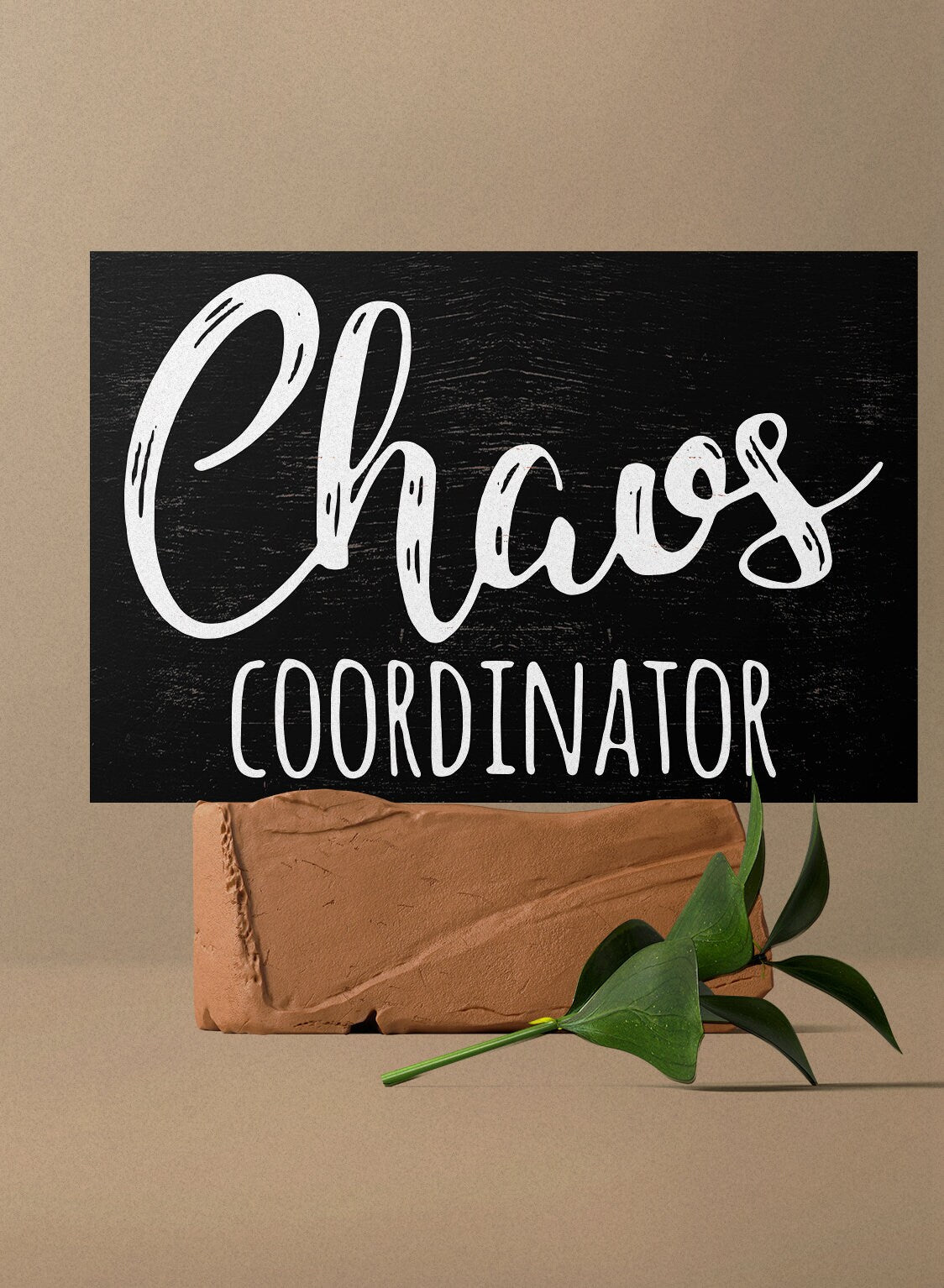 Embrace the Chaos: 7.5in x 5in Wooden Wall Decor Sign - "Chaos Coordinator" - Clever & Fun
