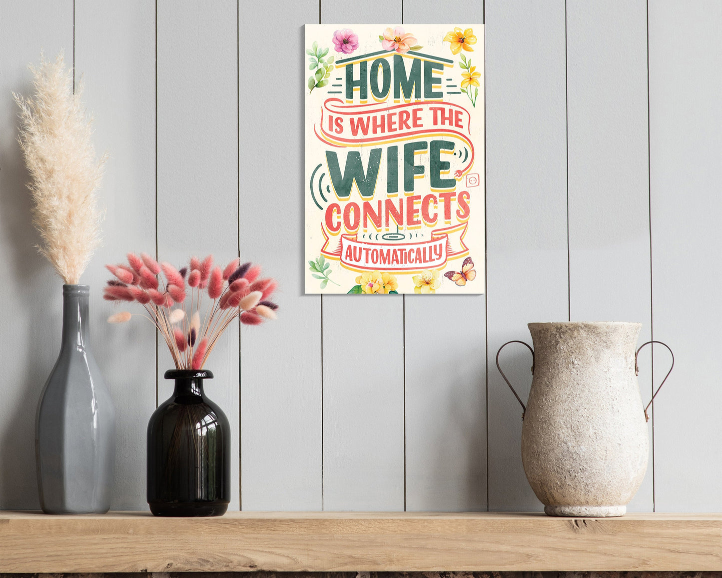 Home is Where the Wife Connects Automatically - 7.5in x 5in Humor Wooden Wall Decor Sign - Perfect for Home & Office, Great Gift for Couples
