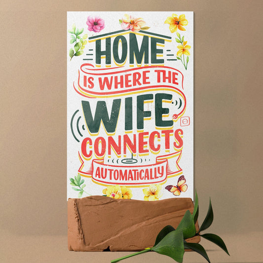 Home is Where the Wife Connects Automatically - 7.5in x 5in Humor Wooden Wall Decor Sign - Perfect for Home & Office, Great Gift for Couples