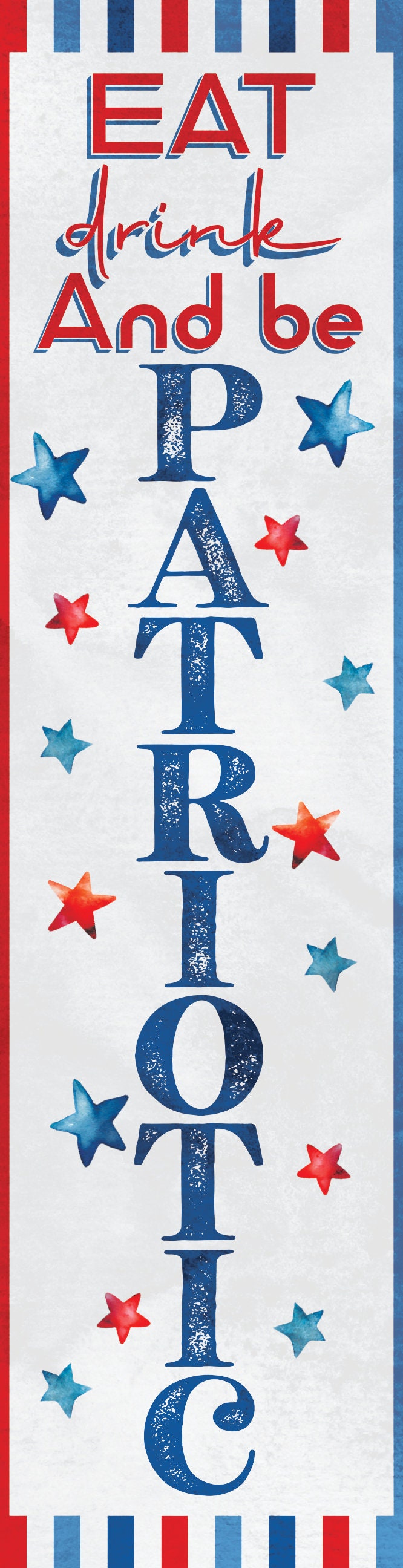 36in 4th of July Eat, Drink, and Be Patriotic Wooden Porch Sign - Festive Outdoor Decoration