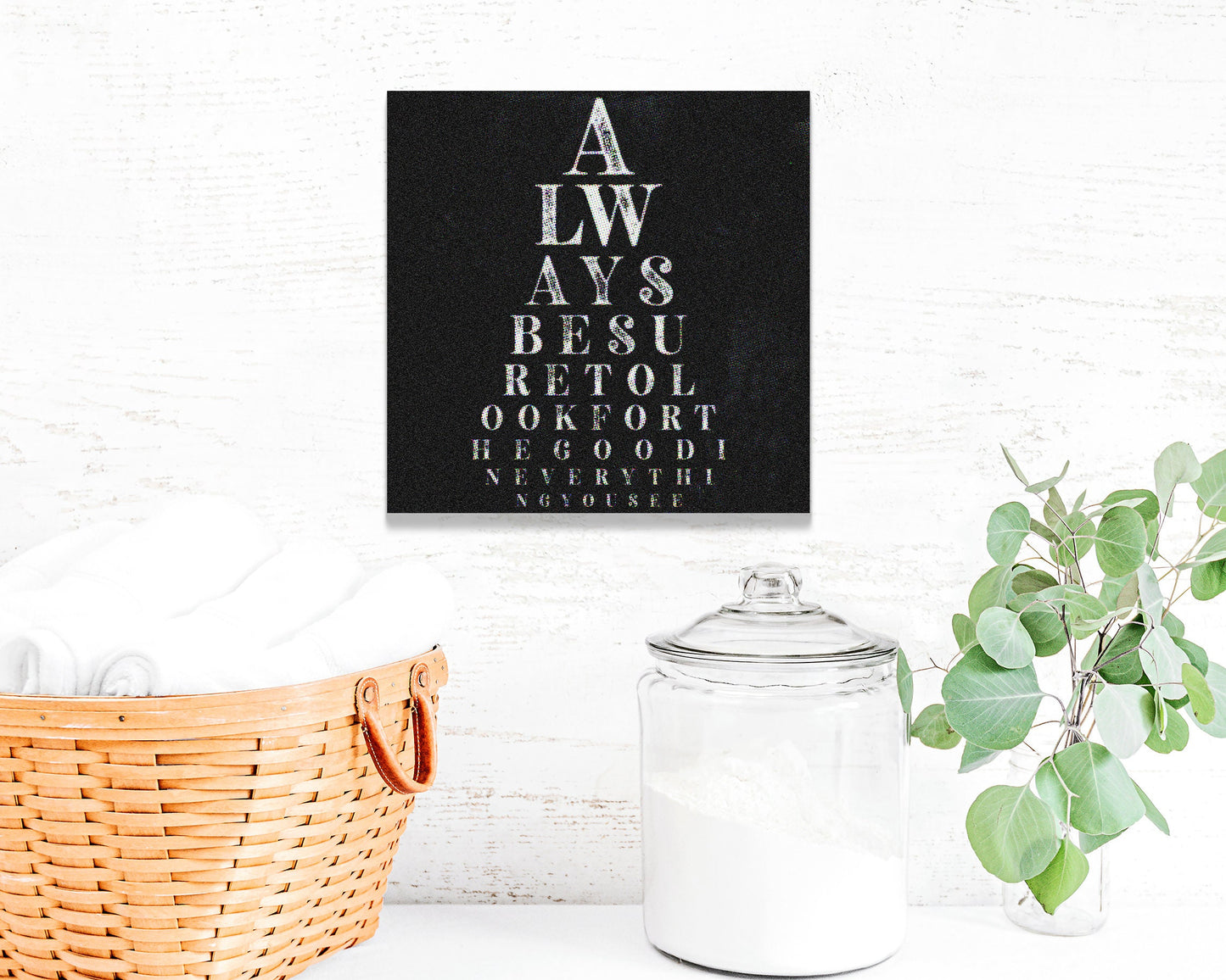 12in "Always Be Sure to Look for the Good in Everything You See" Canvas Wall Art, Wall Canvas Printing, Canvas Wall Art, Living Room Decor