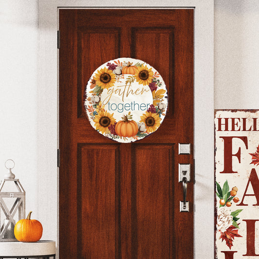 Gather Together Door Hanger – Round 12–16in Wood Sign with UV Print, Sunflower & Pumpkin Fall Decor for Front Door