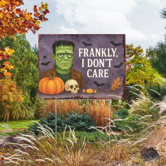 Frankly, I Don’t Care Halloween Garden Sign – Funny Frankenstein Yard Stake – UV Print Outdoor Décor