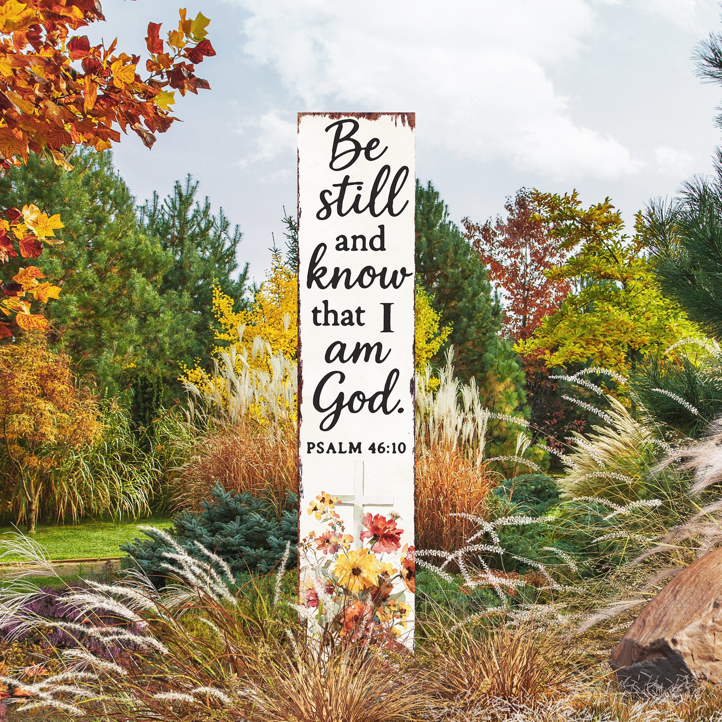Christian Inspirational Yard Sign | Be Still and Know Porch Sign | Psalm 46:10 Garden Stake | Farmhouse Outdoor Faith Décor
