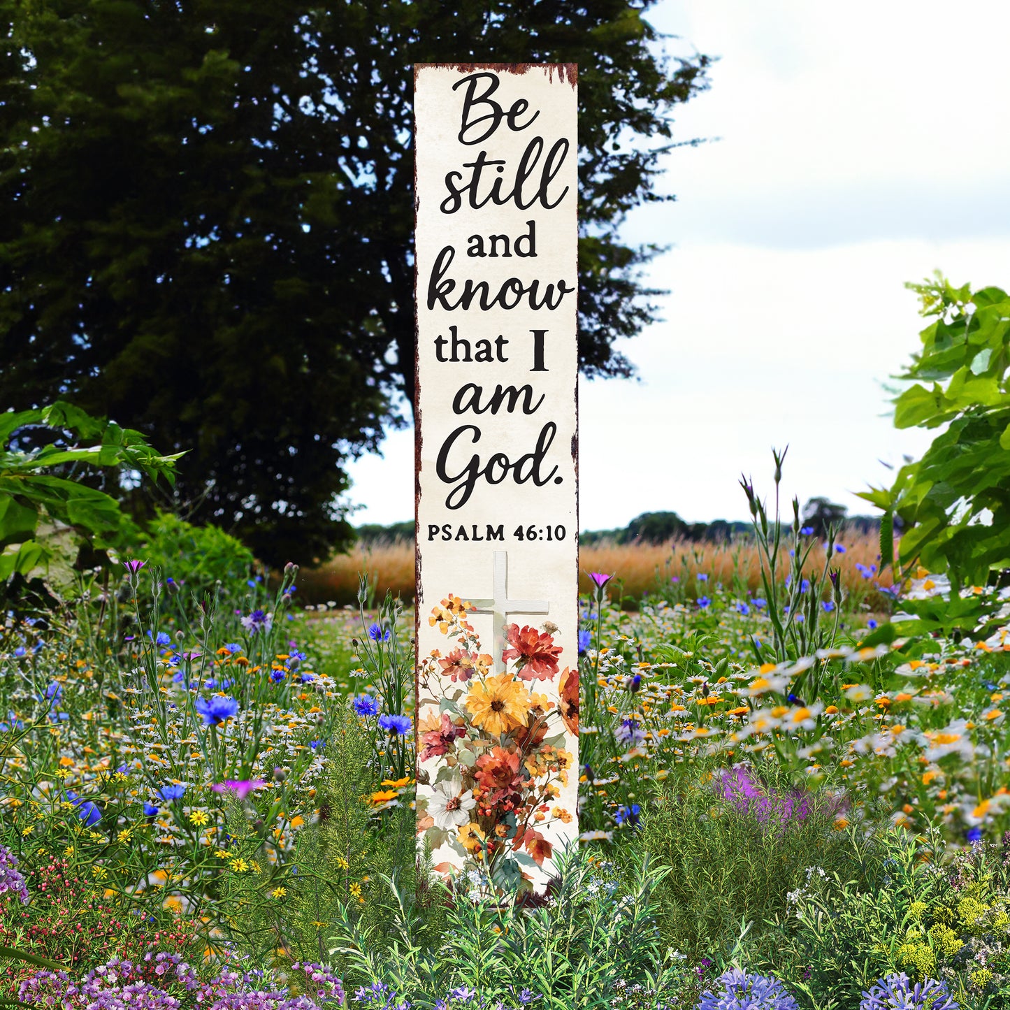 Christian Inspirational Yard Sign | Be Still and Know Porch Sign | Psalm 46:10 Garden Stake | Farmhouse Outdoor Faith Décor