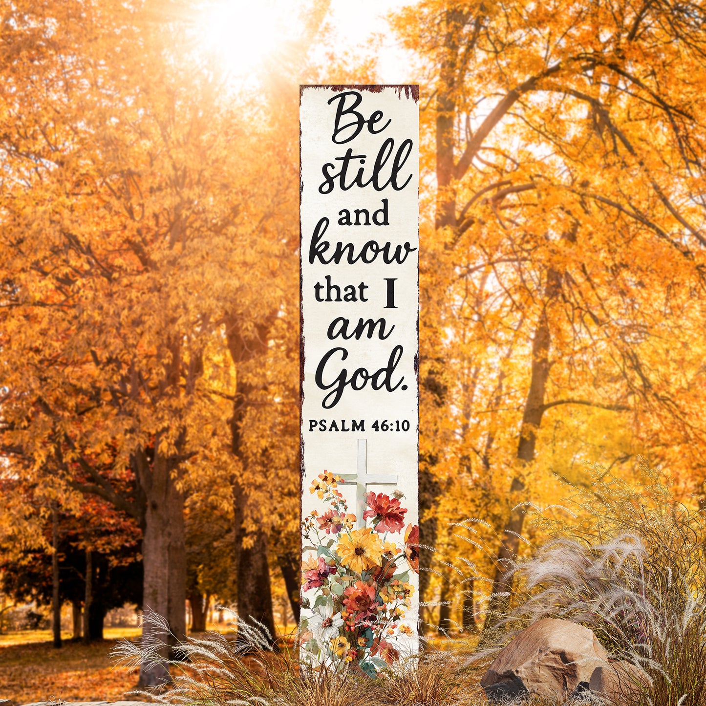 Christian Inspirational Yard Sign | Be Still and Know Porch Sign | Psalm 46:10 Garden Stake | Farmhouse Outdoor Faith Décor