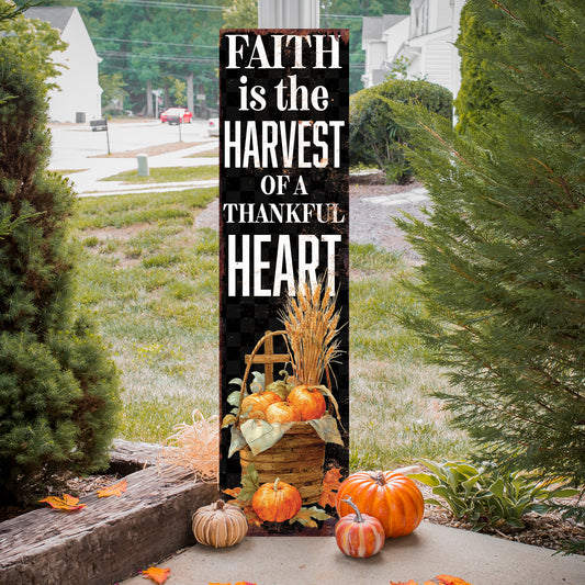 Christian Porch Sign – “Faith is the Harvest of a Thankful Heart” – Rustic Farmhouse Scripture Sign for Porch, Patio, Garden, or Indoor Décor