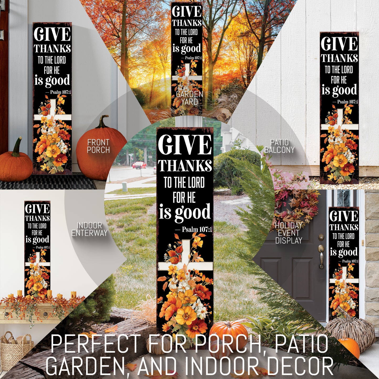 Christian Porch Sign – “Give Thanks to the Lord for He is Good” Scripture Sign (Psalm 107:1) – Rustic Farmhouse Outdoor & Indoor Religious Decor
