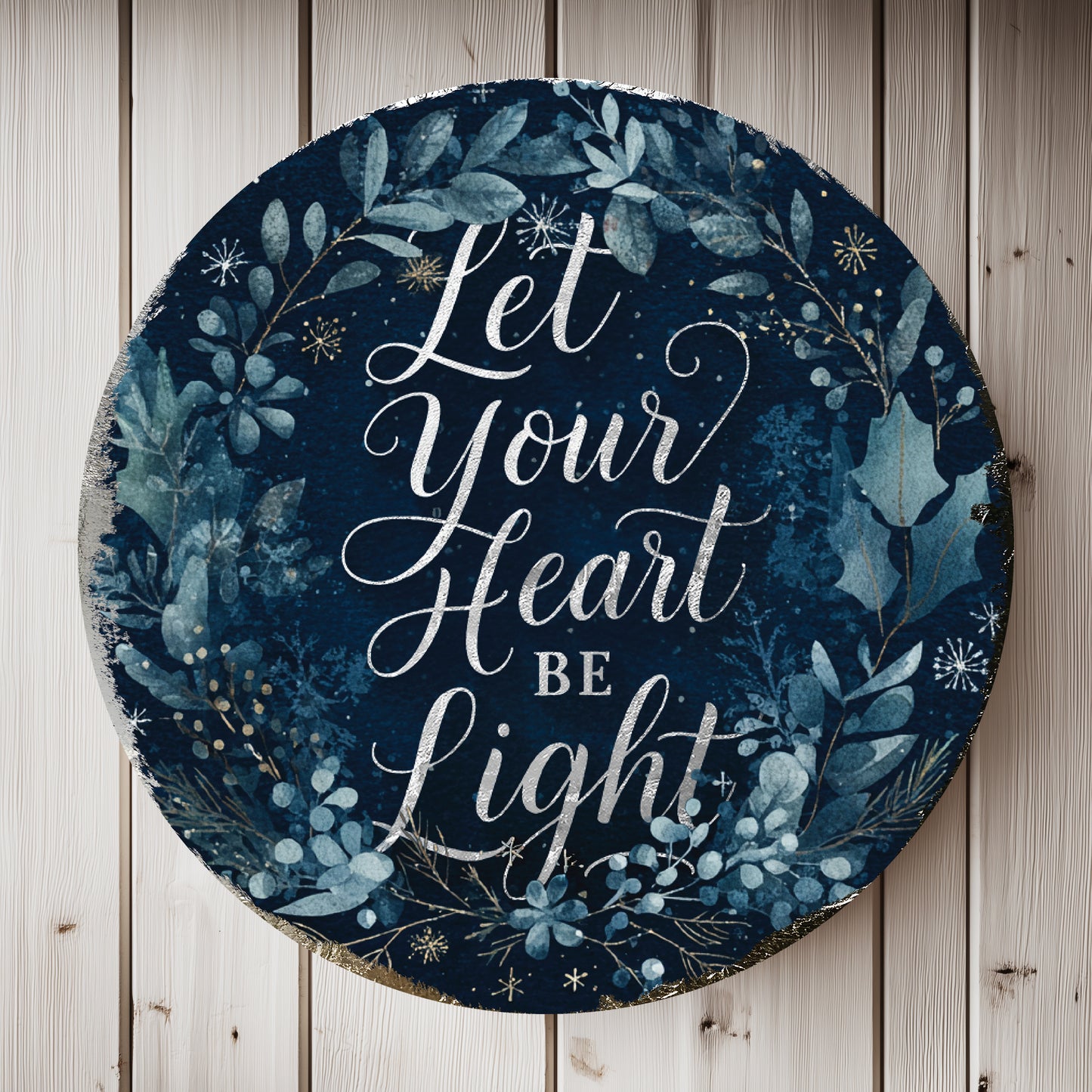 Winter Farmhouse Wall Sign | Rustic 'Let Your Heart Be Light' Decor