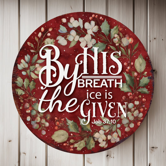 Christian Winter Wall Sign | Job 37:10 Round Scripture Decor