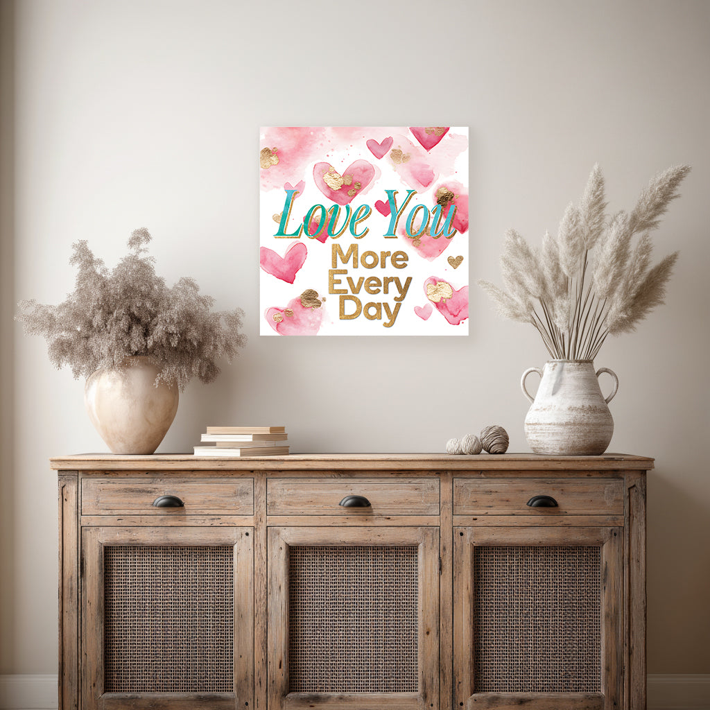 Romantic Valentine Canvas Wall Art | "Love You More Every Day" Decor