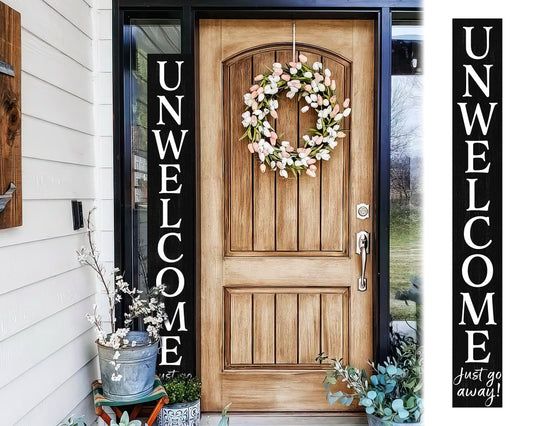 72in "Unwelcome Just Go Away" Black Porch Sign - Tall Decor for Front Door or Porch Standing Decoration