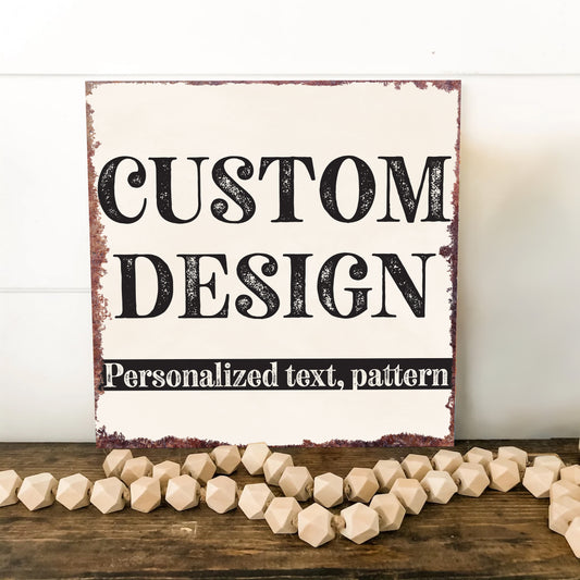 Custom Square Wall Sign – Personalized Farmhouse Decor, Painted Wood Style with Text or Pattern, 12–16in Rustic Wall Accent