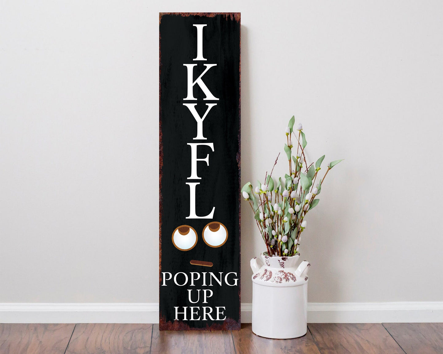 36-Inch Everyday Humor IKYFL Porch Sign | Front Door Wall Decor | Rustic Farmhouse Outdoor Entryway Display Board