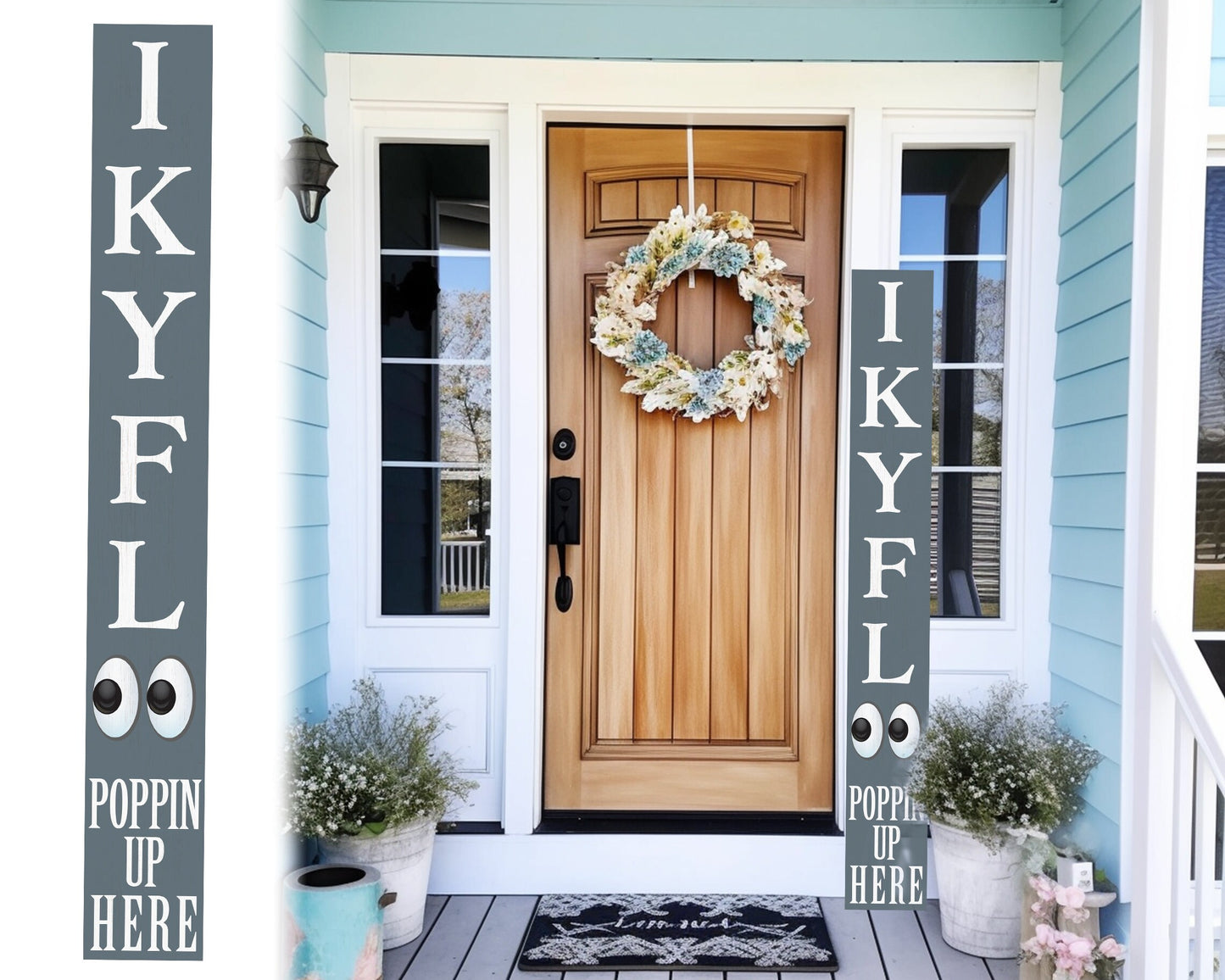 72-Inch Everyday Humor IKYFL Porch Sign | Rustic Farmhouse Outdoor Entryway Display | Front Door Wall Decor | Gray