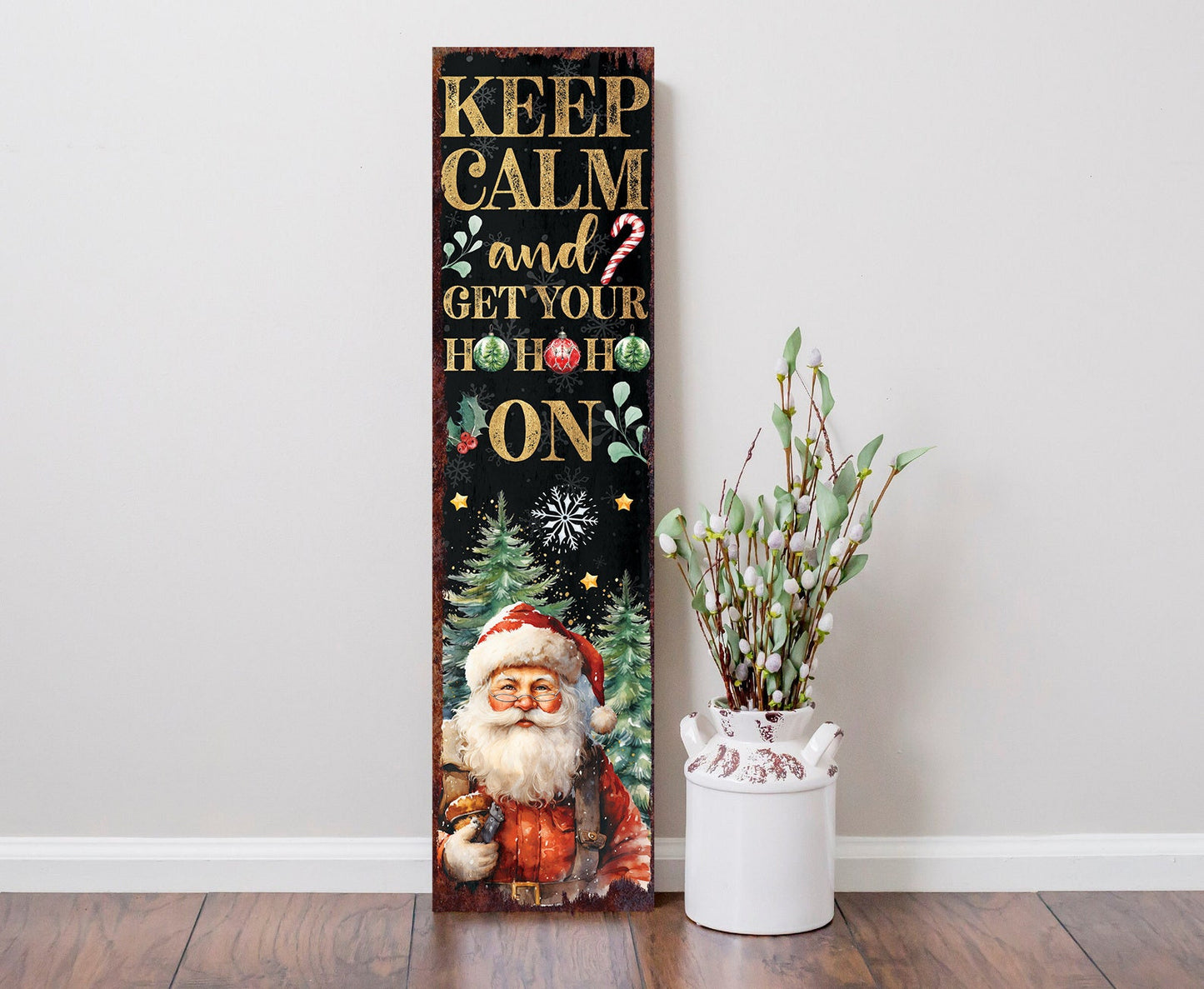 36in Keep Calm And Get Your Ho Ho Ho Christmas Porch Sign - Front Porch Christmas Welcome Sign, Rustic Modern Farmhouse Entryway Board